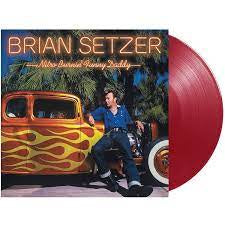 SETZER BRIAN-NITRO BURNIN' FUNNY DADDY RED VINYL LP *NEW*