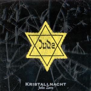 ZORN JOHN-KRISTALLNACHT CD G