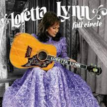 LYNN LORETTA-FULL CIRCLE CD *NEW*