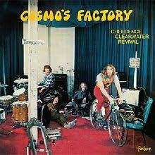 CREEDENCE CLEARWATER REVIVAL-COSMOS FACTORY LP VG+ COVER VG+