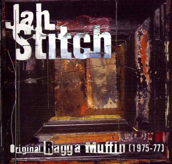 JAH STITCH-ORIGINAL RAGGA MUFFIN 1975-1977 CD VG