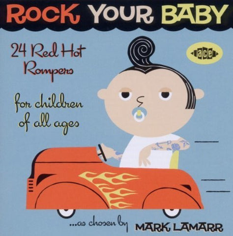 ROCK YOUR BABY- VARIOUS ARTISTS CD *NEW*