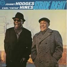 HODGES JOHNNY & EARL "FATHA" HINES-STRIDE RIGHT LP G COVER VG