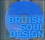 BRITISH SOUL DESIGN-VARIOUS ARTISTS CD *NEW*