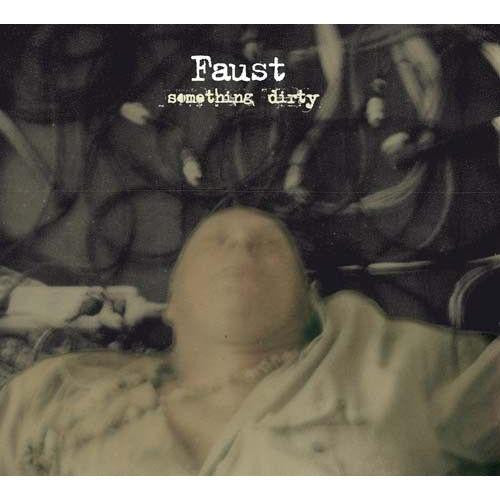 FAUST-SOMETHING DIRTY LP *NEW*