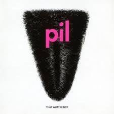 PIL-THAT WHAT IS NOT CD VG