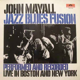 MAYALL JOHN-JAZZ BLUES FUSION LP VG+ COVER VG+