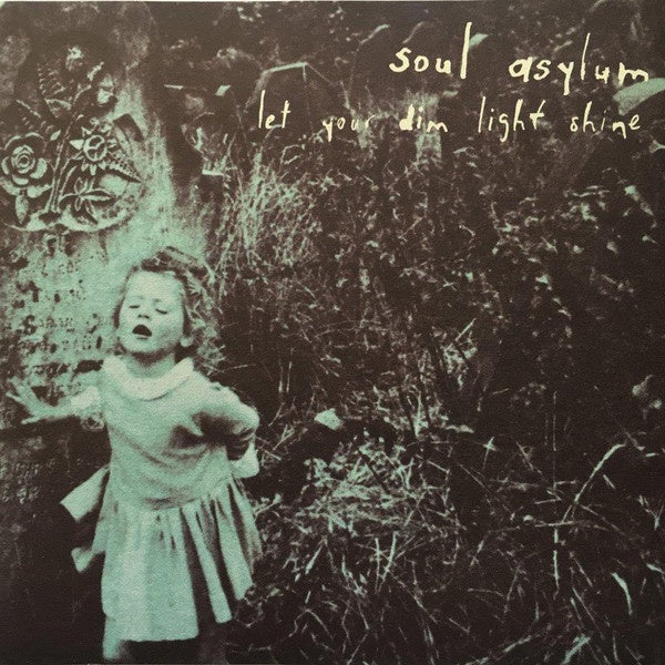 SOUL ASYLUM-LET YOUR DIM LIGHT SHINE CD VG