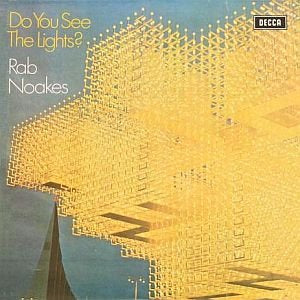 NOAKES RAB-DO YOU SEE THE LIGHTS? LP VG+ COVER VG+