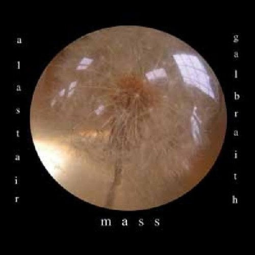 GALBRAITH ALASTAIR-MASS LP EX COVER VG+