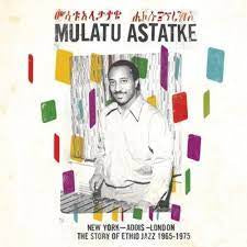 ASTATKE MULATU- NEW YORK ADDIS LONDON: THE STORY OF ETHIO JAZZ 1965-1975 2LP *NEW*