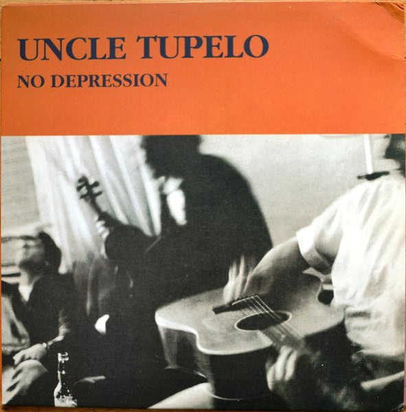UNCLE TUPELO-NO DEPRESSION LP *NEW*