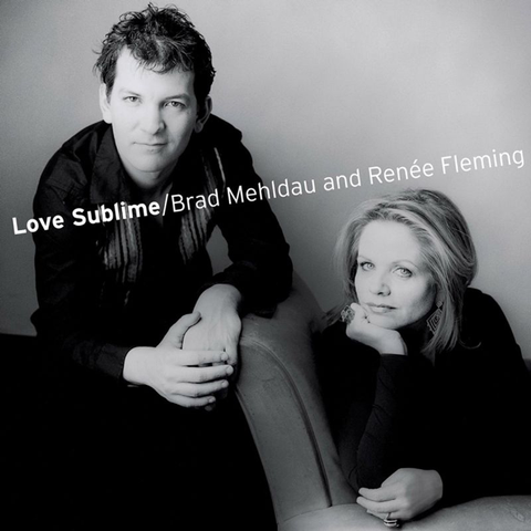 MEHLDAU BRAD AND RENEE FLEMING-LOVE SUBLIME CD VG
