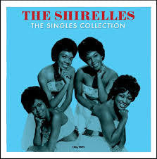 SHIRELLES THE-THE SINGLES COLLECTION LP *NEW*