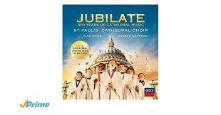 ST PAUL'S CATHEDRAL CHOIR-JUBILATE CD *NEW*