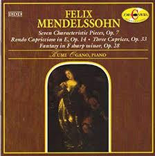 MENDELSSOHN FELIX-SEVEN CHARACTERISTIC PIECES KUMI  OGANO CD VG+