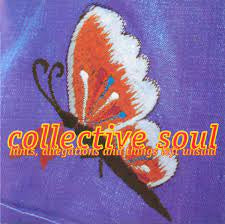 COLLECTIVE SOUL-HINTS, ALLEGATIONS...AND THINGS LEFT UNSAID CD NM