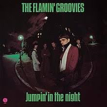 FLAMIN' GROOVIES THE-JUMPIN' IN THE NIGHT LP VG+ COVER VG+