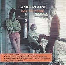 TAMBURLAINE-SAY NO MORE/ REBIRTH CD *NEW*