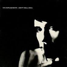 REPLACEMENTS THE-DON'T TELL A SOUL LP VG+ COVER EX