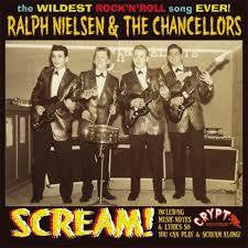 NIELSEN RALPH & THE CHANCELLORS-SCREAM 7" NEW