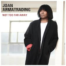 ARMATRADING JOAN-NOT TOO FAR AWAY CD *NEW*