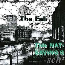 FALL THE-THIS NATION'S SAVING GRACE 2LP *NEW*