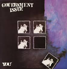 GOVERNMENT ISSUE-YOU LP EX COVER VG+