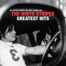 WHITE STRIPES THE-MY SISTER & I THANK YOU GREATEST HITS CD *NEW*