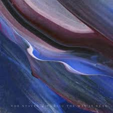 STAVES THE & YMUSIC-THE WAY IS READ LP *NEW*