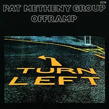 METHENY PAT GROUP-OFFRAMP LP *NEW*