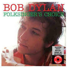DYLAN BOB-FOLKSINGER'S CHOICE RED VINYL LP *NEW*