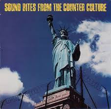 SOUND BITES FROM THE COUNTER CULTURE-VARIOUS ARTISTS LP VG+ COVER VG