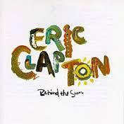 CLAPTON ERIC-BEHIND THE SUN LP VG+ COVER VG