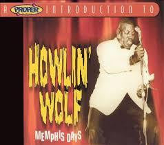 HOWLIN' WOLF-MEMPHIS DAYS CD VG