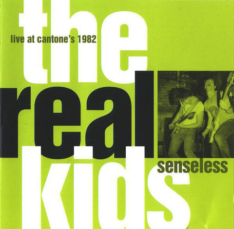 REAL KIDS THE-SENSELESS CD *NEW*