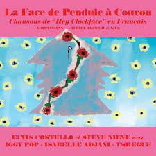 COSTELLO ELVIS-LA FACE DE PENDULE A COUCOU  RED VINYL 12" EP *NEW* was $69.99 now...