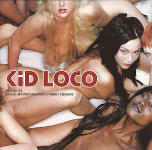 KID LOCO-PRESENTS JESUS LIFE FOR CHILDREN UNDER 12 INCHES CD *NEW*