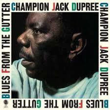 DUPREE CHAMPION JACK-BLUES FROM THE GUTTER GOLD VINYL LP *NEW*