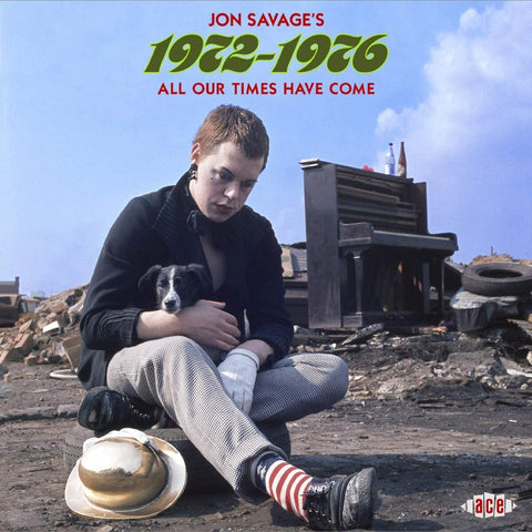 JON SAVAGE'S 1972-1976 (ALL OUR TIMES HAVE COME)-VARIOUS ARTISTS 2CD *NEW*