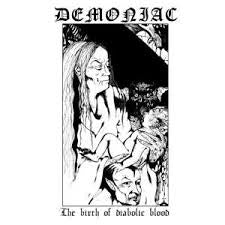 DEMONIAC-THE BIRTH OF DIABOLIC BLOOD LP *NEW*
