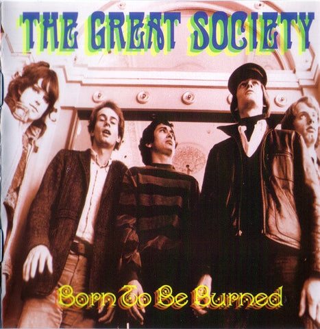 GREAT SOCIETY THE-BORN TO BE BURNED CD VG