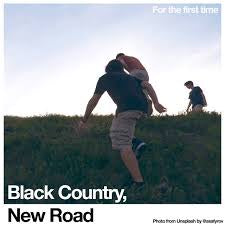 BLACK COUNTRY NEW ROAD-FOR THE FIRST TIME CD *NEW*