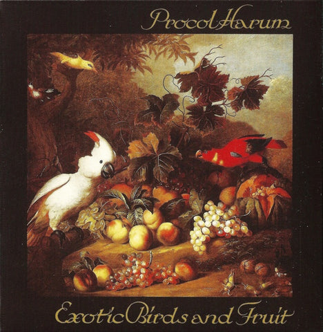 PROCOL HARUM-EXOTIC BIRDS & FRUIT CD VG