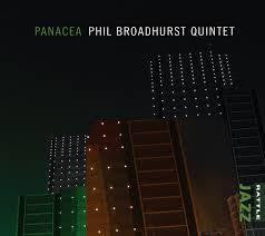 BROADHURST PHIL QUINTET-PANACEA CD *NEW*