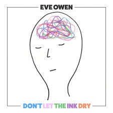 OWEN EVE-DON'T LET THE INK DRY LP *NEW*