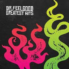 DR. FEELGOOD-GREATEST HITS 2CD *NEW*