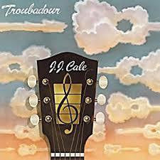 CALE J.J.-TROUBADOUR LP *NEW*