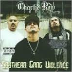 CHARLIE ROW CAMPO-SOUTHERN GANG VIOLENCE CD VG