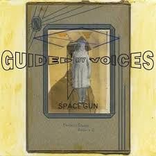 GUIDED BY VOICES-SPACE GUN LP *NEW* was $44.99 now...